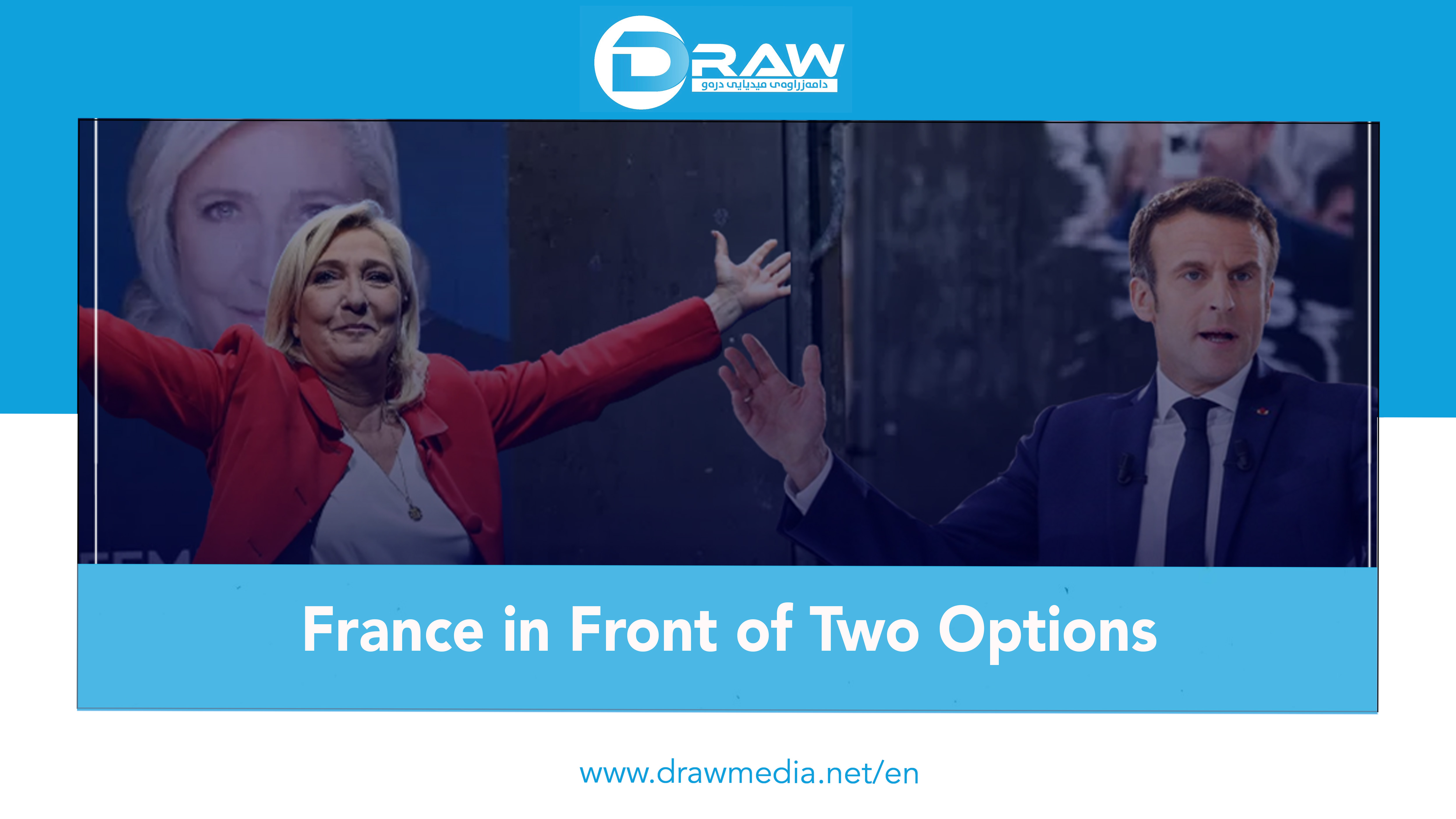 DrawMedia.net / France in Front of Two Options