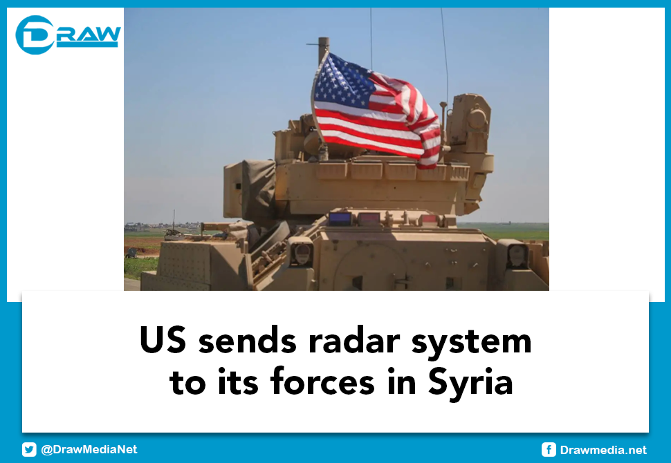 DrawMedia.net / US sends radar system to its forces in Syria