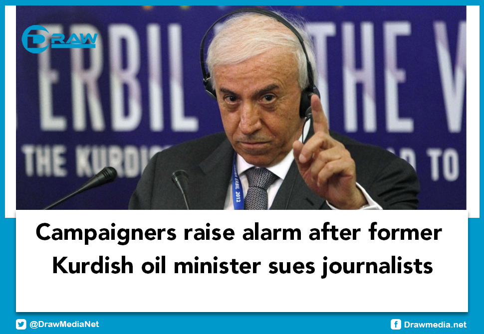 DrawMedia.net / Campaigners raise alarm after former Kurdish oil minister sues journalists