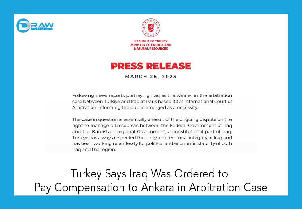 DrawMedia.net / Turkey Says Iraq Was Ordered to Pay Compensation to Ankara in Arbitration Case