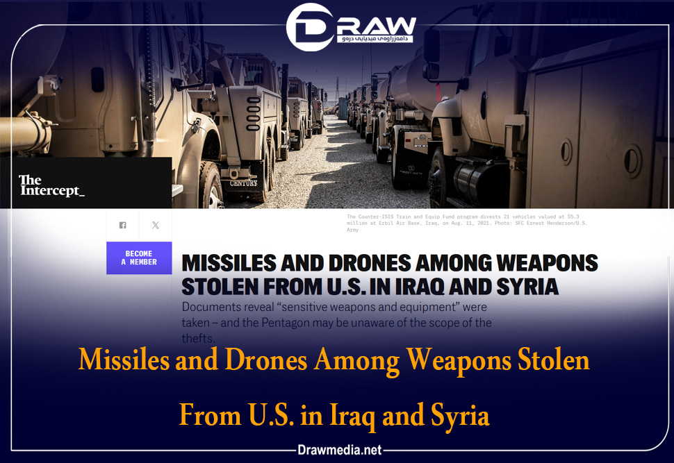 DrawMedia.net /  Missiles and Drones Among Weapons Stolen From U.S. in Iraq and Syria 