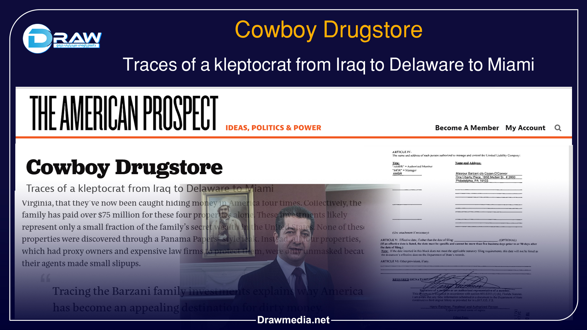 DrawMedia.net / Cowboy Drugstore...  Traces of a kleptocrat from Iraq to Delaware to Miami