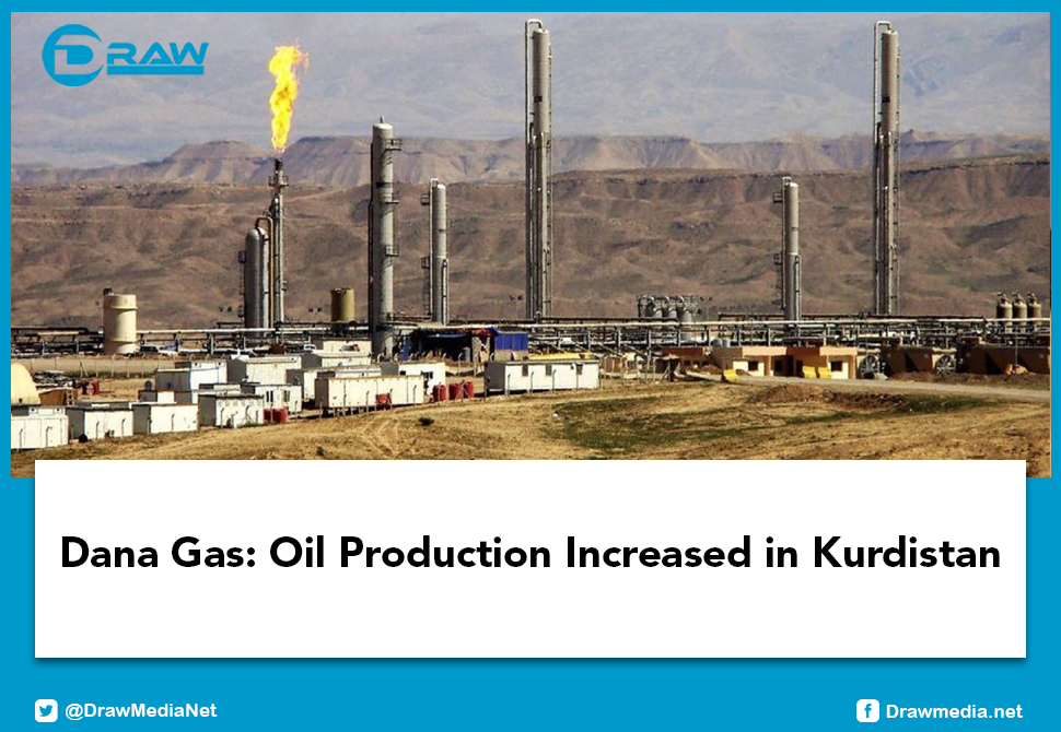 DrawMedia.net / Dana Gas: Oil Production Increased in Kurdistan