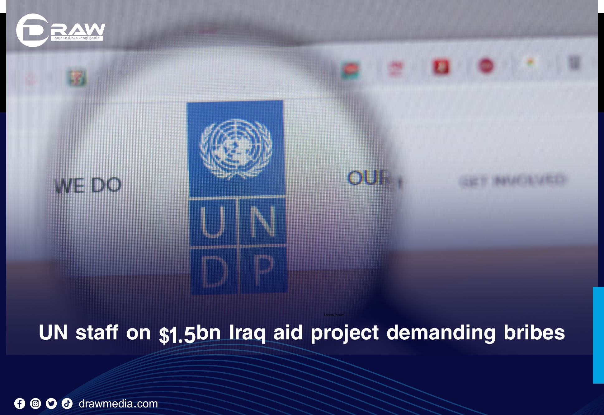 DrawMedia.net / UN staff on $1.5bn Iraq aid project “demanding bribes”
