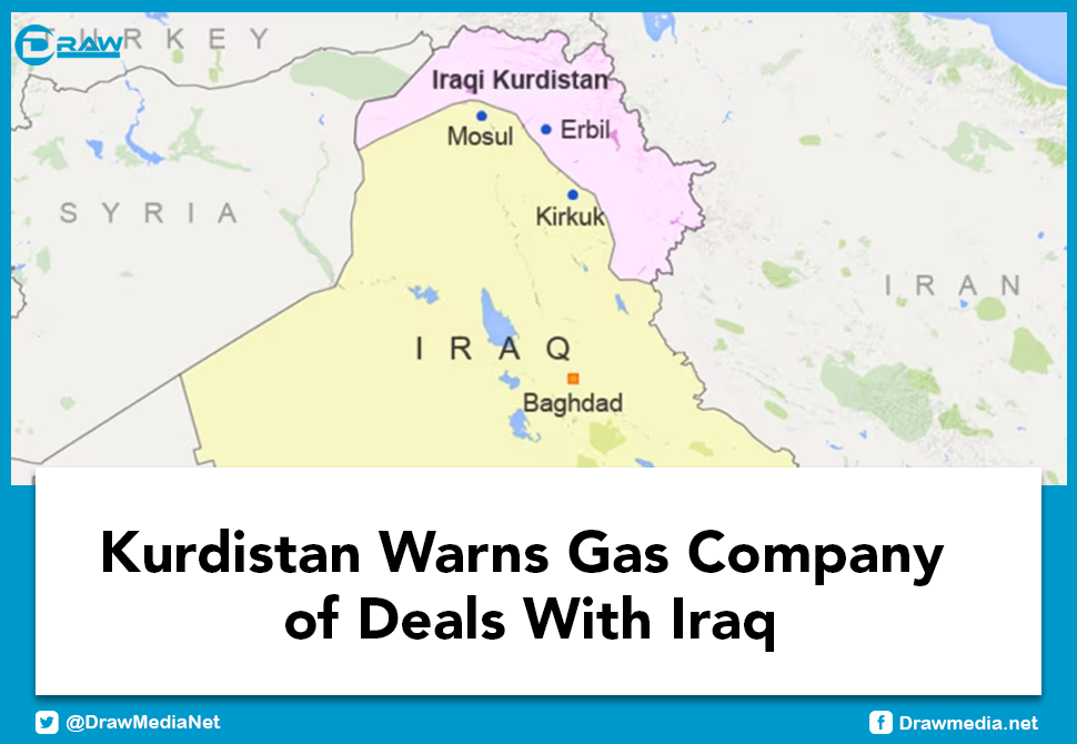 Kurdistan Warns Gas Company of Deals With Iraq