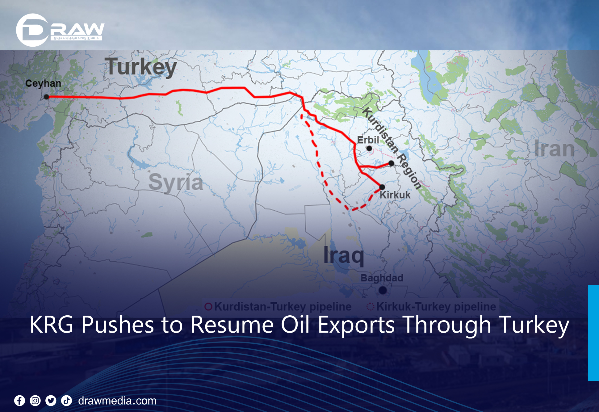KRG Pushes to Resume Oil Exports Through Turkey