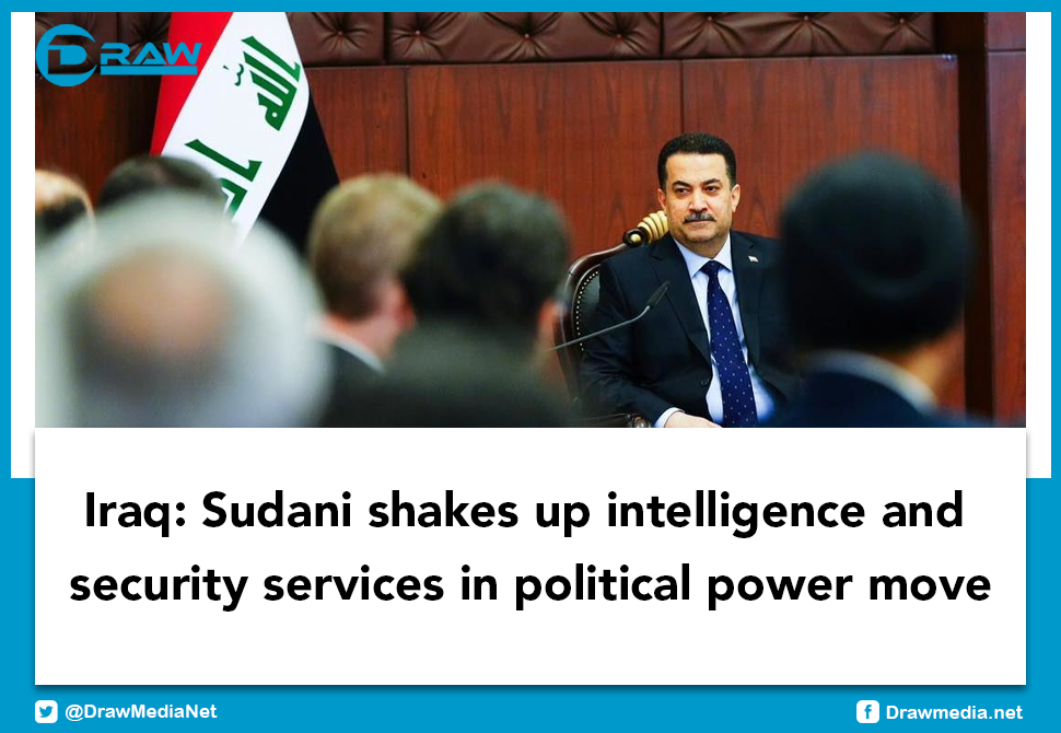 Iraq: Sudani shakes up intelligence and security services in political power move
