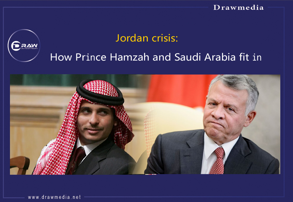 Jordan crisis: How Prince Hamzah and Saudi Arabia fit in