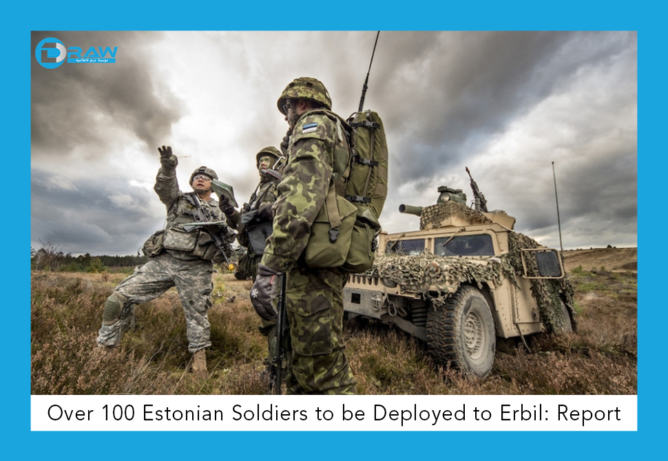 Over 100 Estonian Soldiers to be Deployed to Erbil: Report