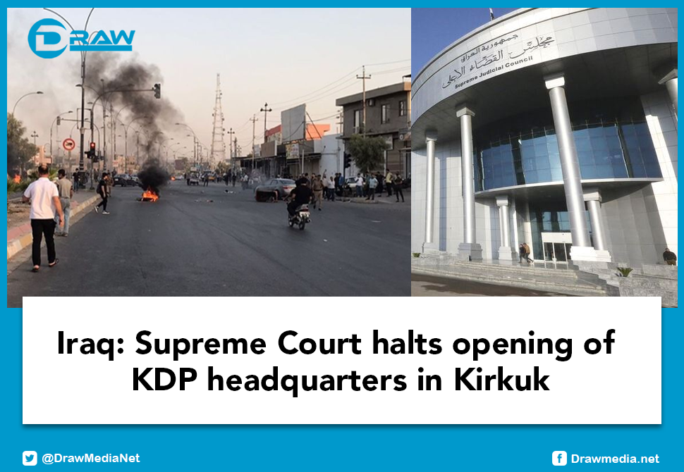 Iraq: Supreme Court halts opening of KDP headquarters in Kirkuk