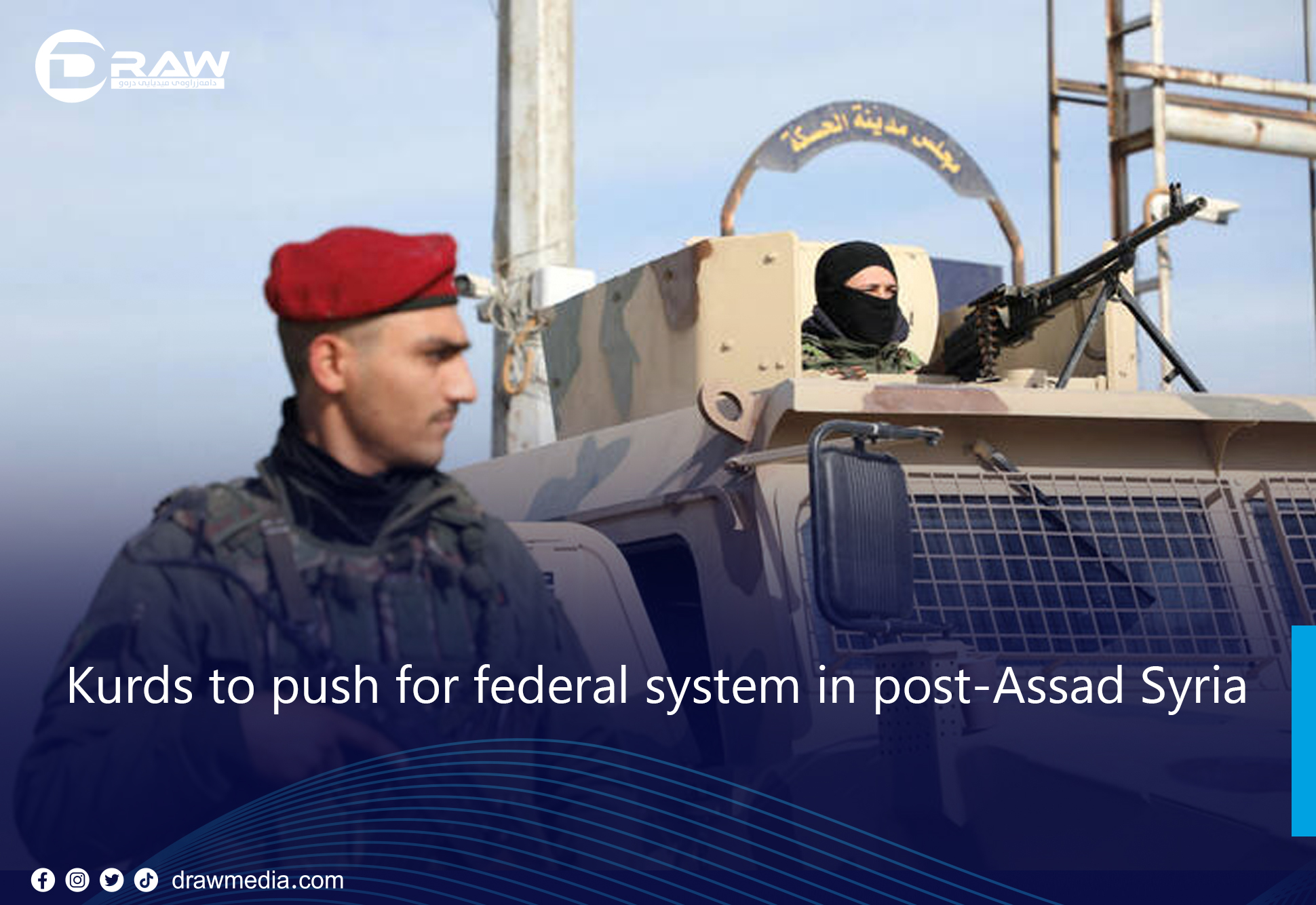 Kurds to push for federal system in post-Assad Syria
