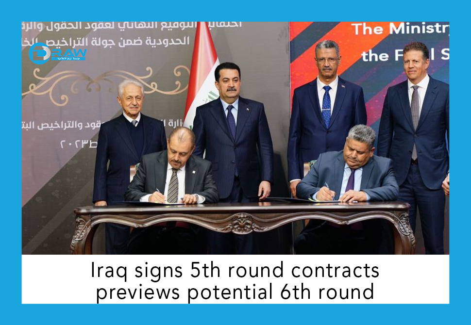 Iraq signs 5th round contracts, previews potential 6th round