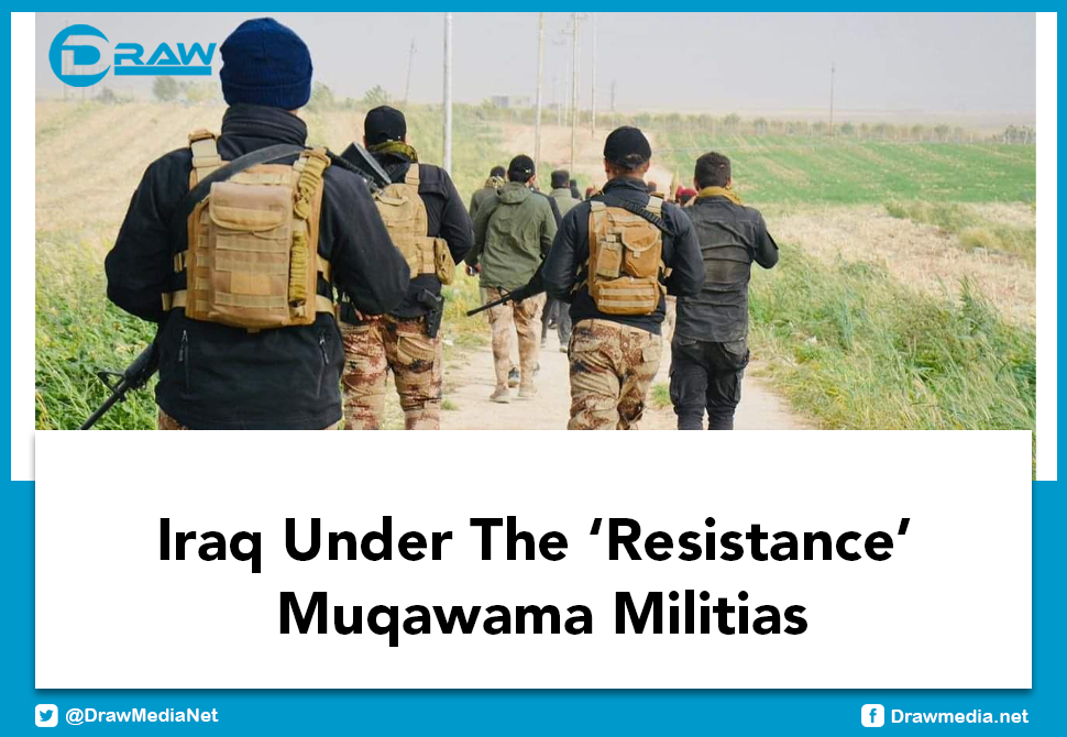 Iraq Under The ‘Resistance’ Muqawama Militias