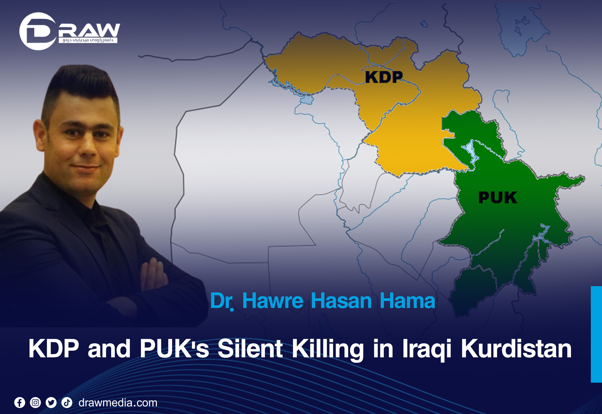 KDP and PUK's Silent Killing in Iraqi Kurdistan