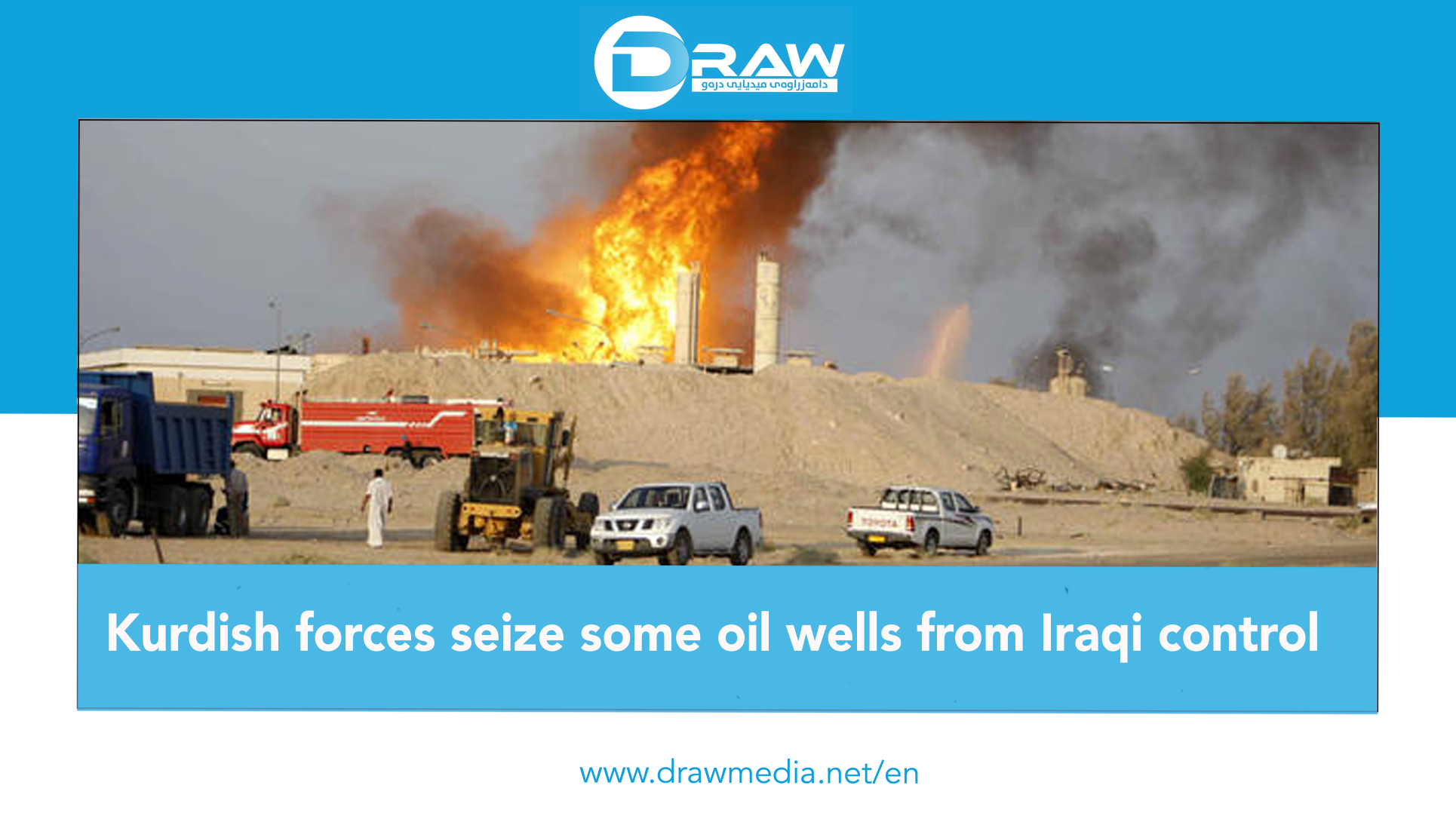 Kurdish forces seize some oil wells from Iraqi control