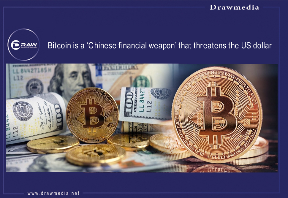 Bitcoin is a ‘Chinese financial weapon’ that threatens the US dollar 