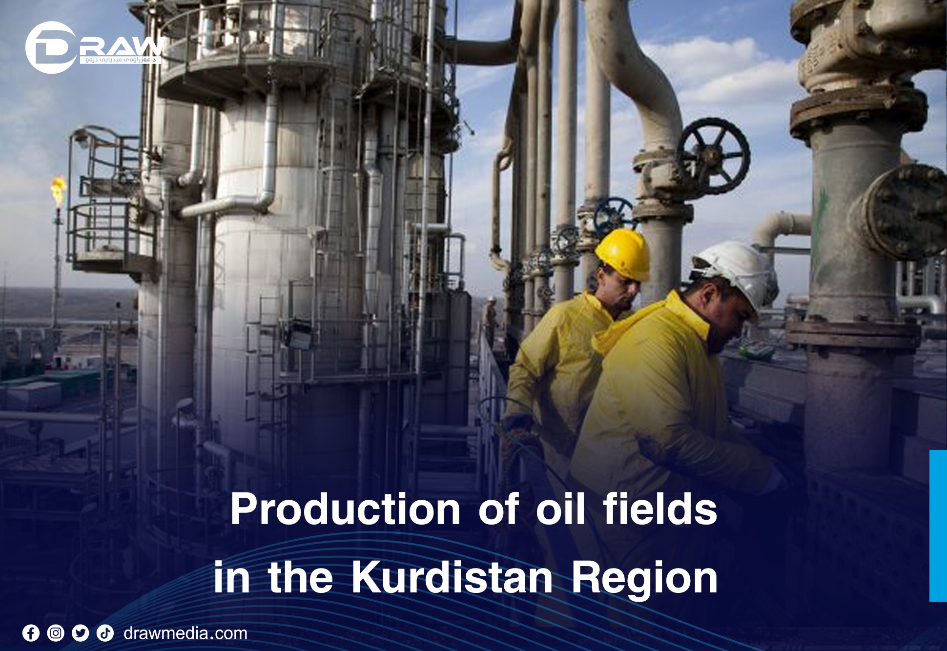 Production of oil fields in the Kurdistan Region