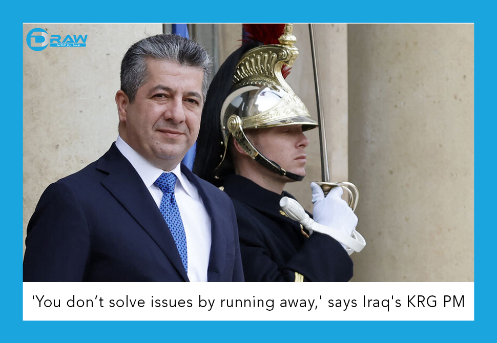 'You don’t solve issues by running away,' says Iraq's KRG PM