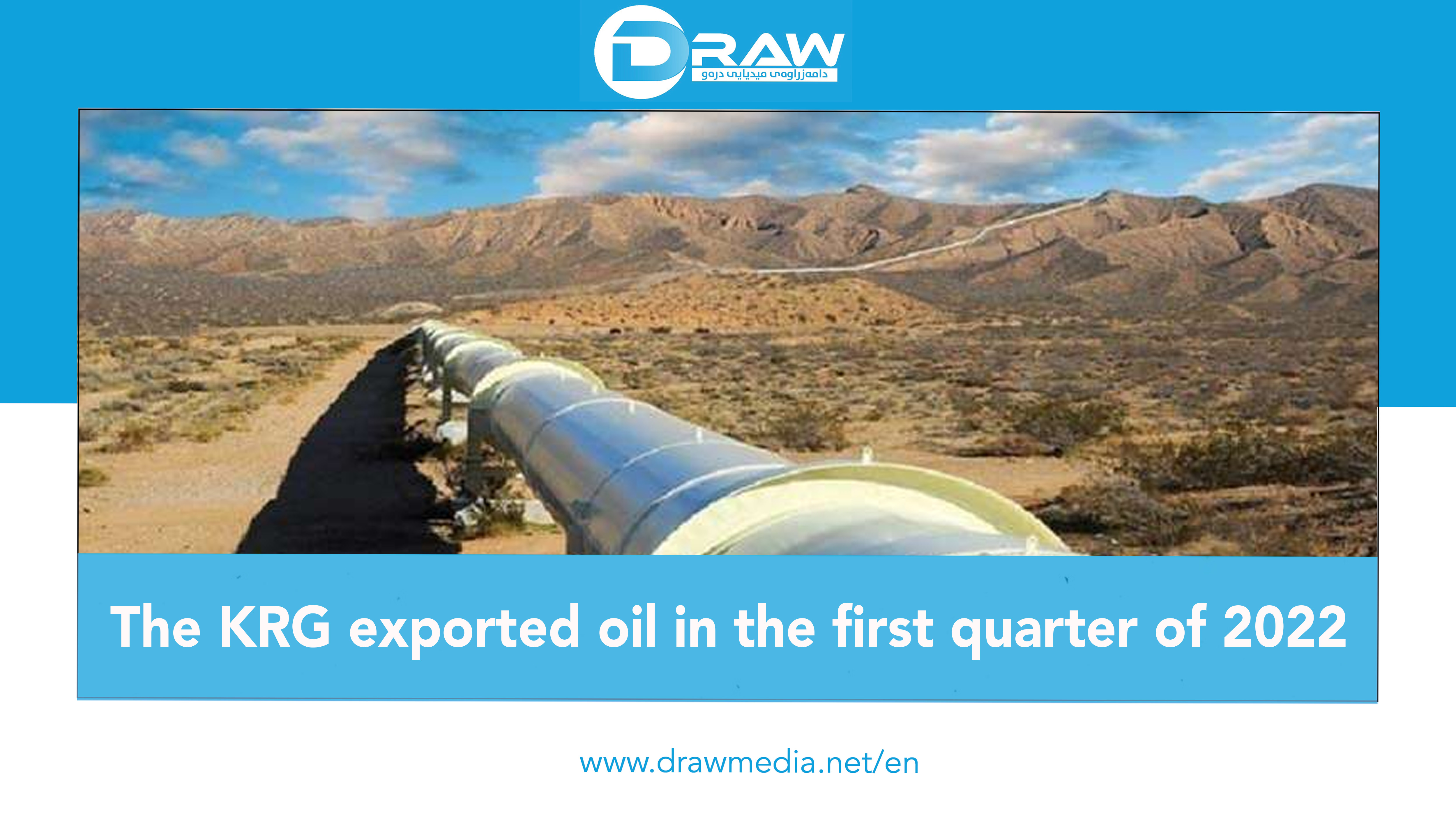 The KRG exported oil in the first quarter of 2022