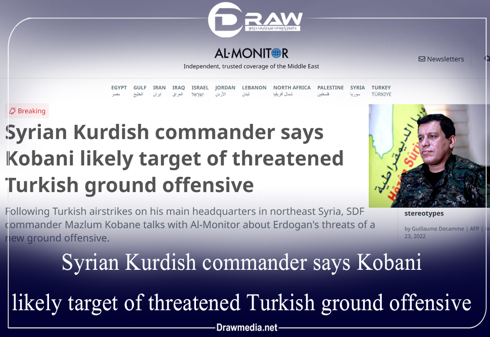 Syrian Kurdish commander says Kobani likely target of threatened Turkish ground offensive