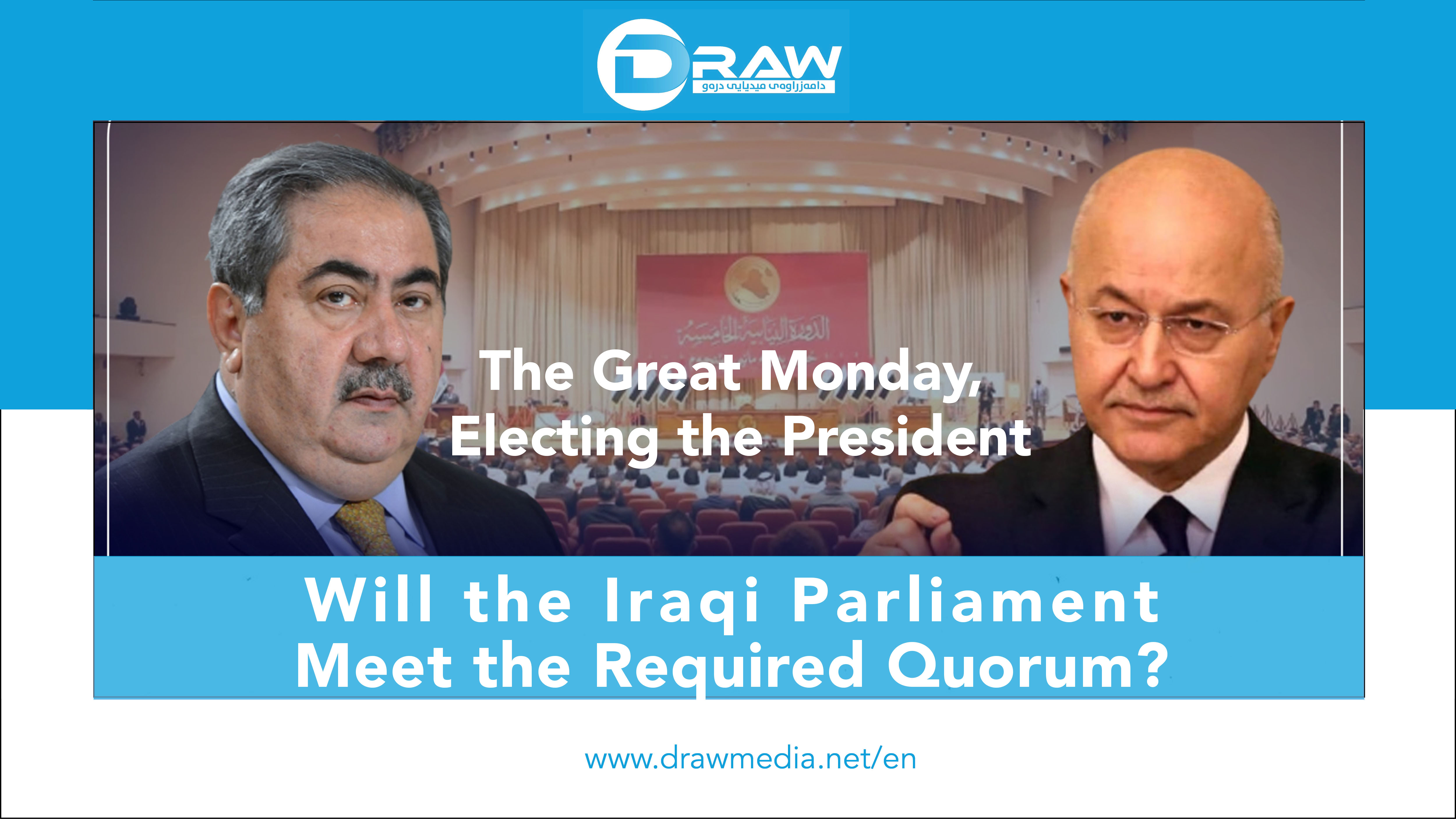 Will the Iraqi Parliament Meet the Required Quorum?