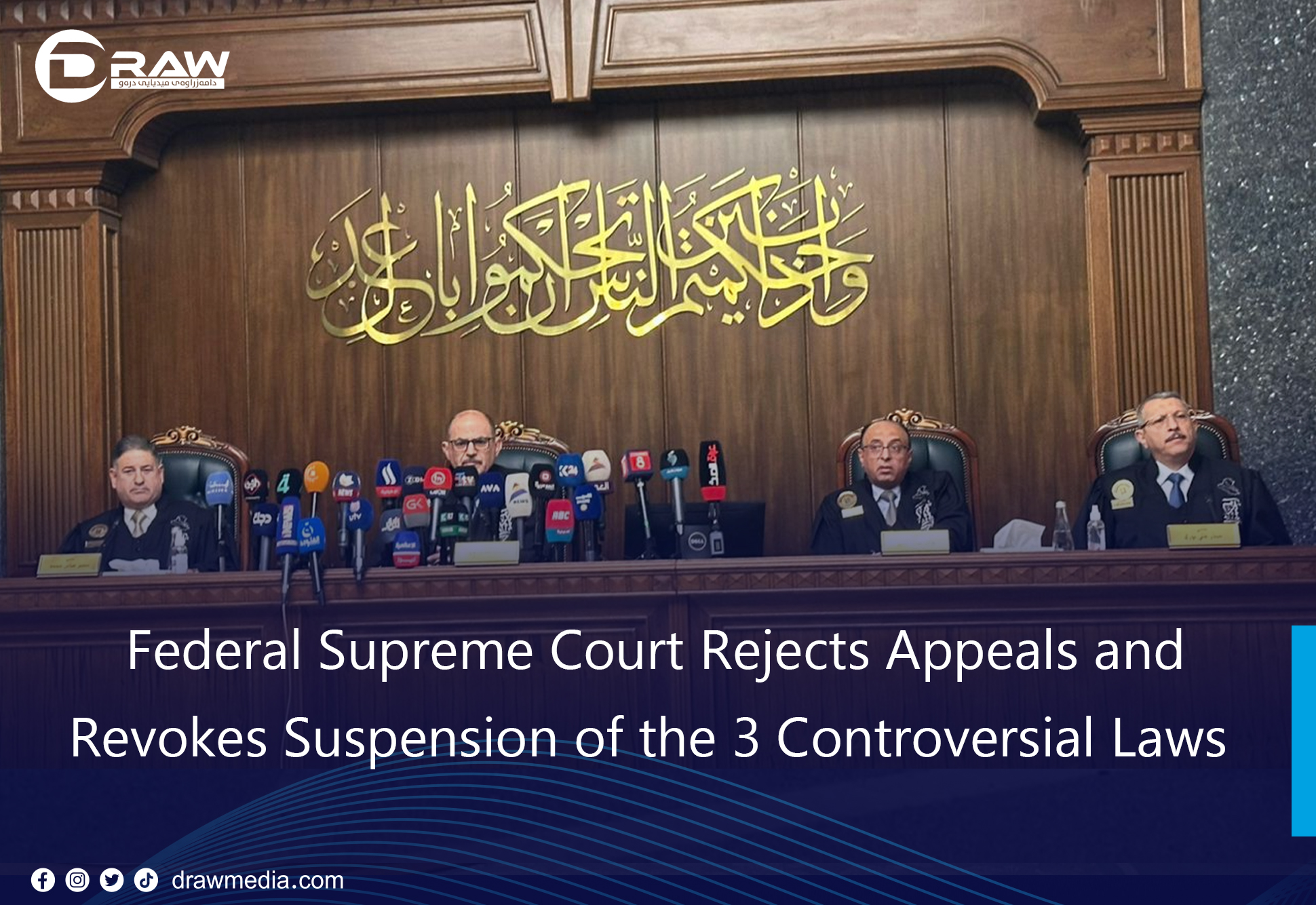 Federal Supreme Court Rejects Appeals and Revokes Suspension of 3 Controversial Laws