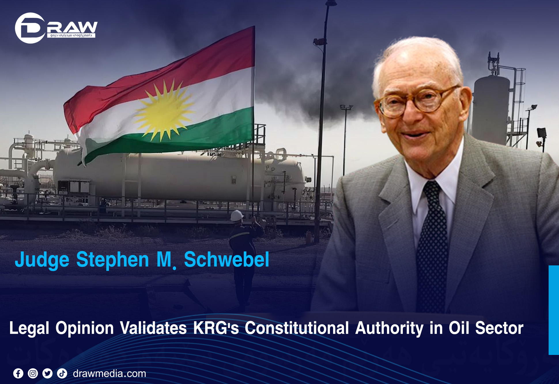 Legal Opinion Validates KRG's Constitutional Authority in Oil Sector