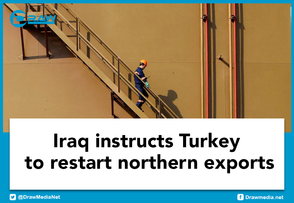 Iraq instructs Turkey to restart northern exports