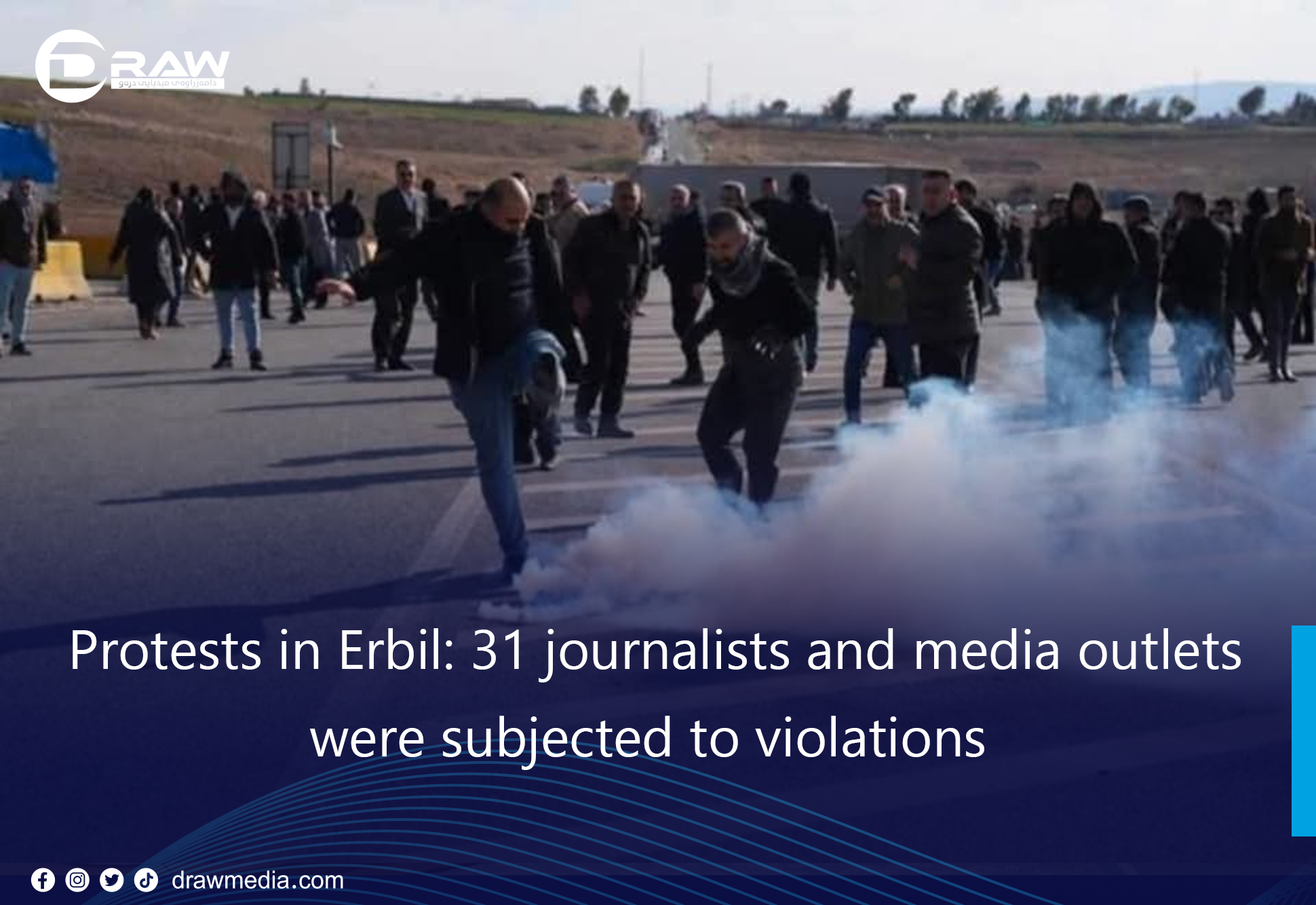 Protests in Erbil: 31 journalists and media outlets were subjected to violations