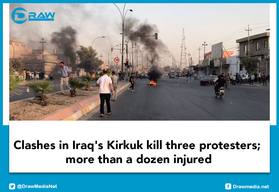 Clashes in Iraq's Kirkuk kill three protesters; more than a dozen injured