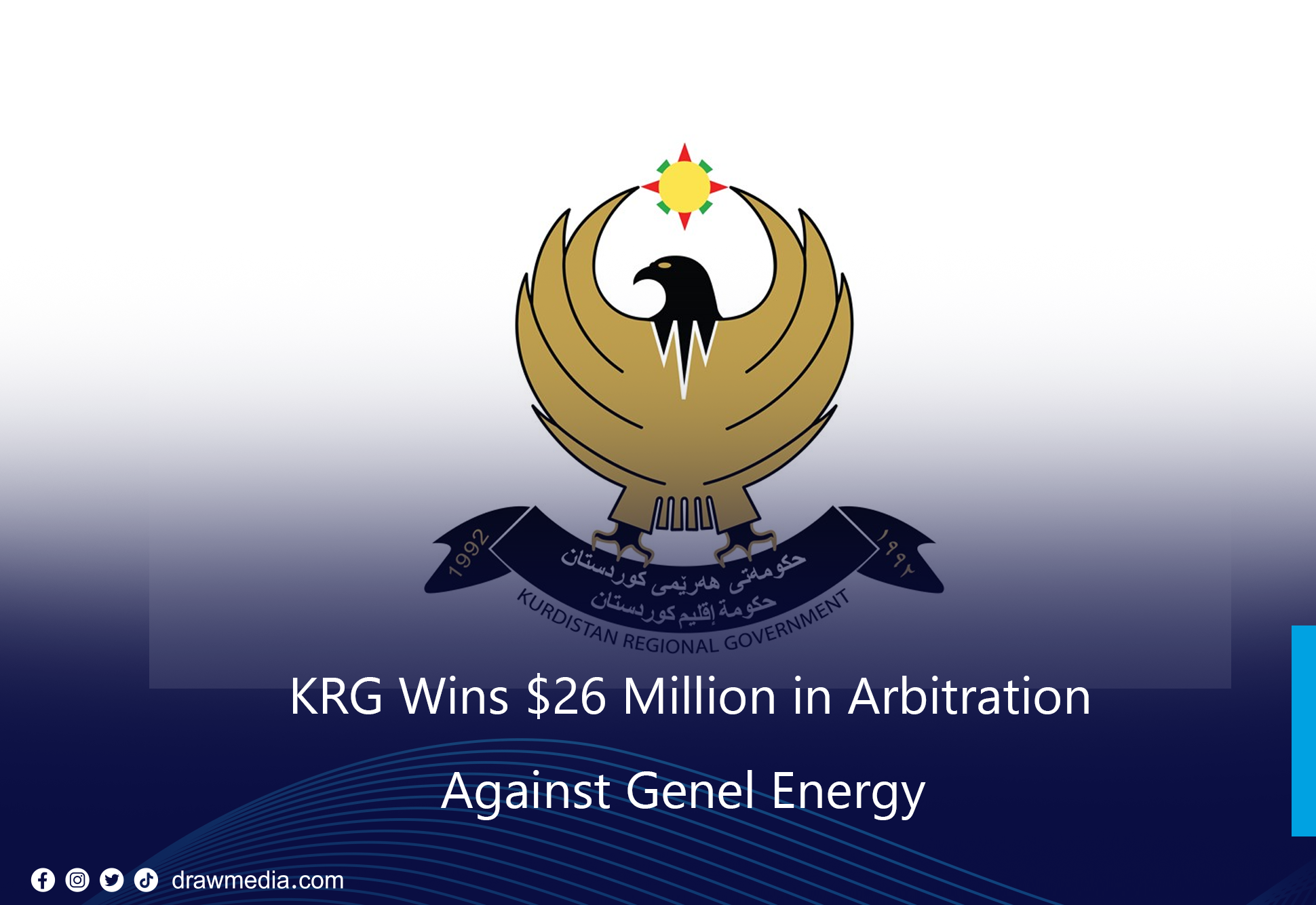 KRG Wins $26 Million in Arbitration Against Genel Energy