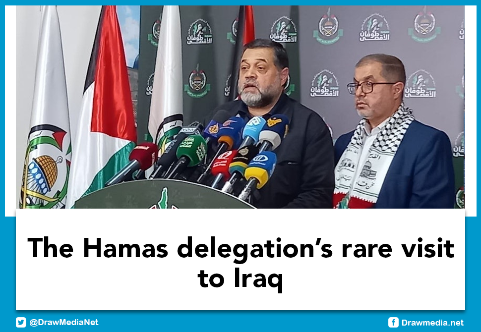  The Hamas delegationâ€™s rare visit to Iraq