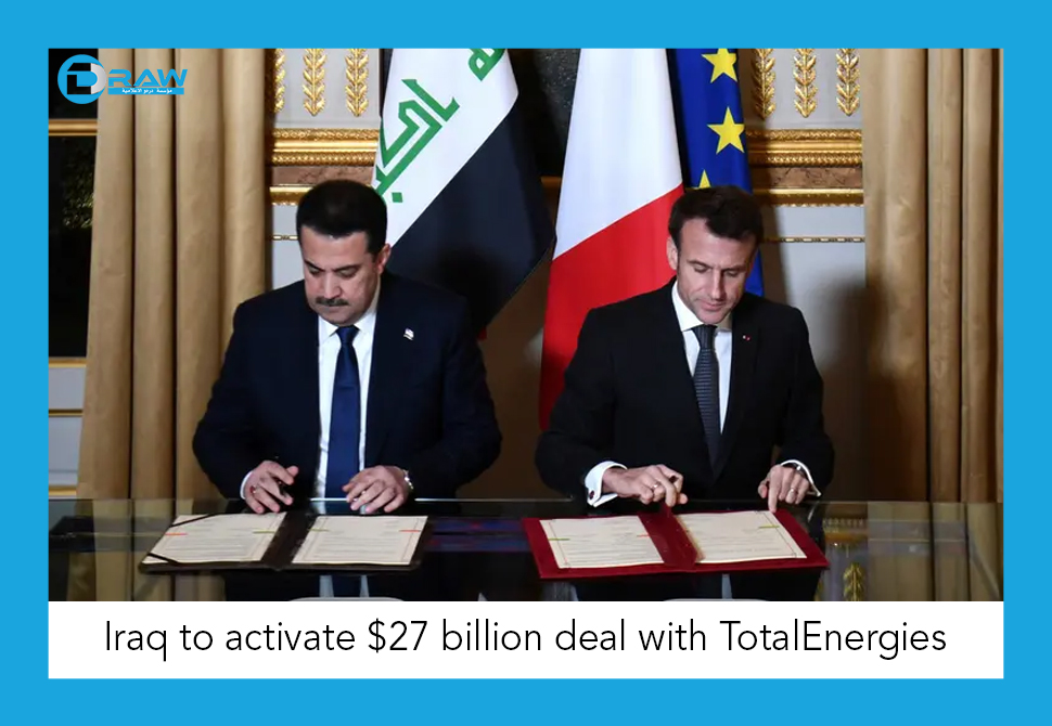 Iraq to activate $27 billion deal with TotalEnergies