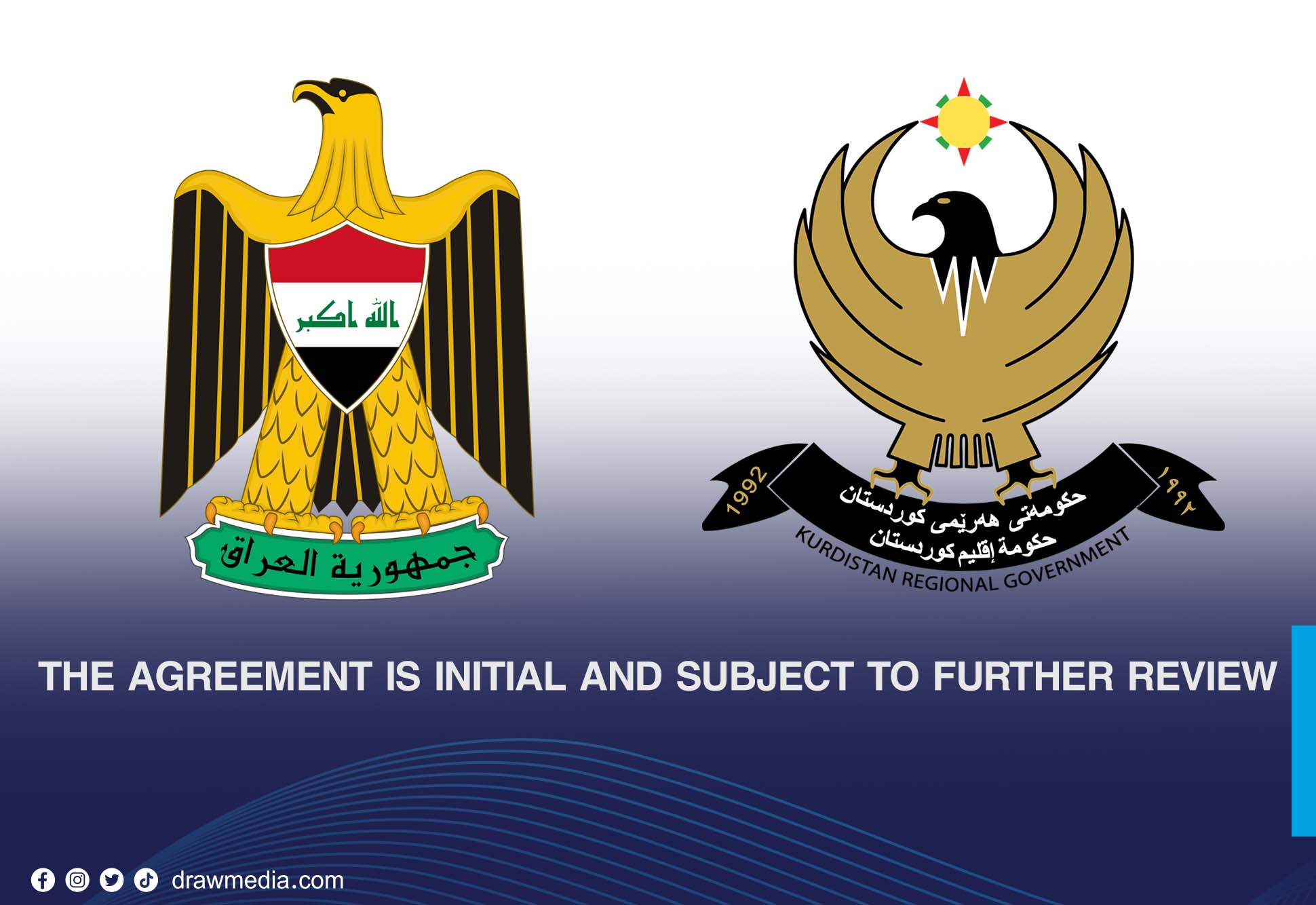 The agreement is initial and subject to further review