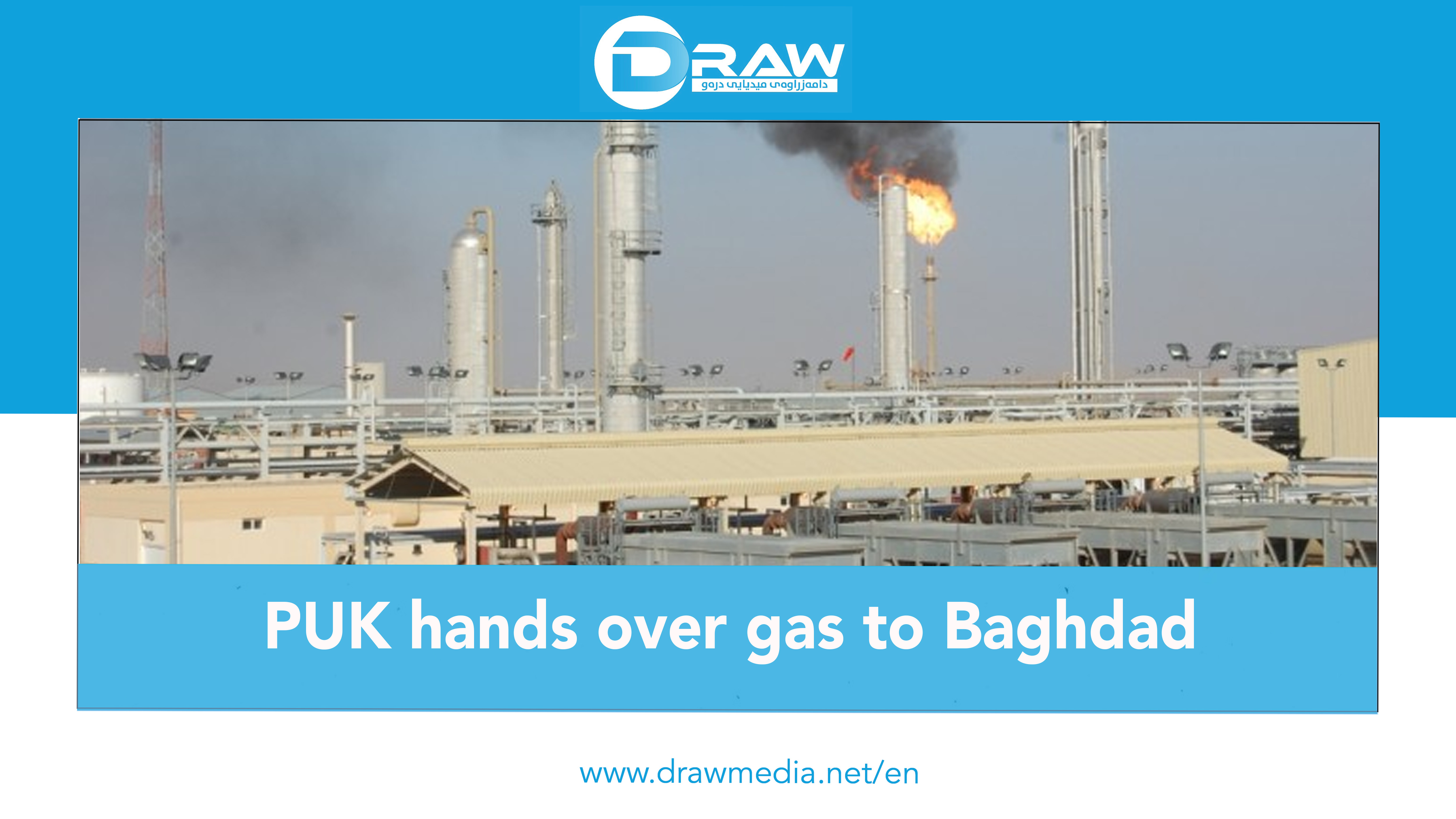PUK hands over gas to Baghdad
