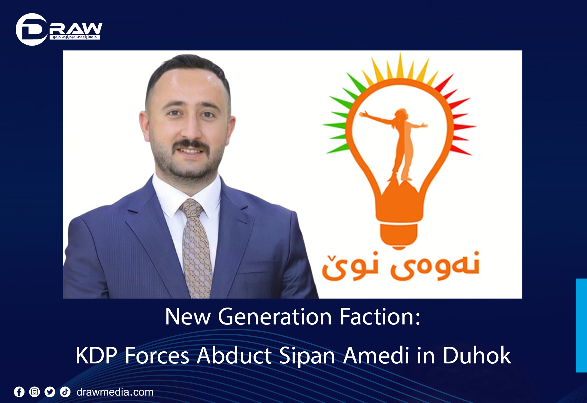 New Generation Faction: KDP Forces Abduct Sipan Amedi in Duhok