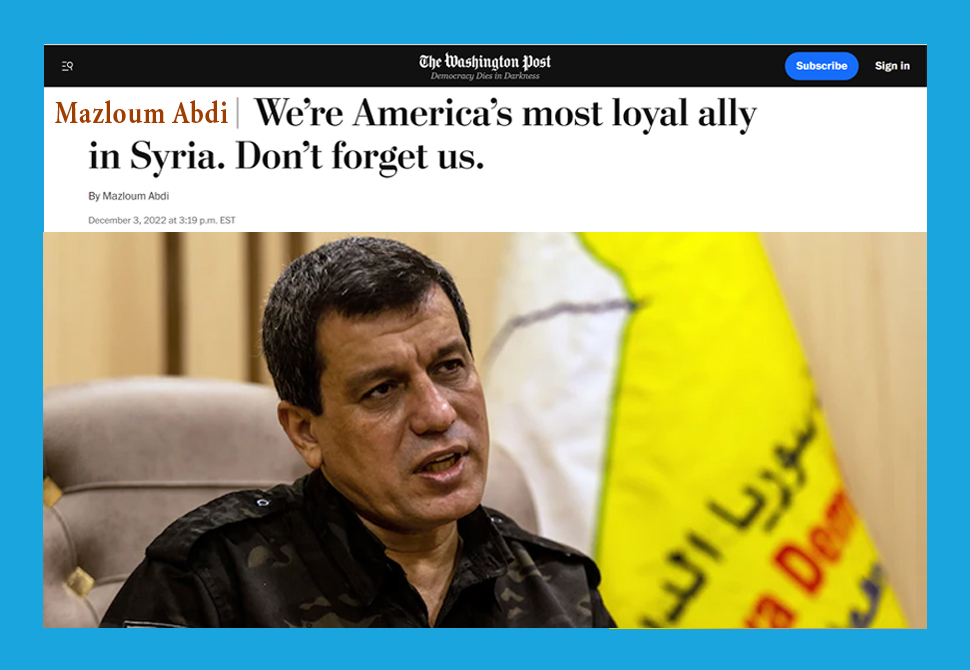 We’re America’s most loyal ally in Syria. Don’t forget us.