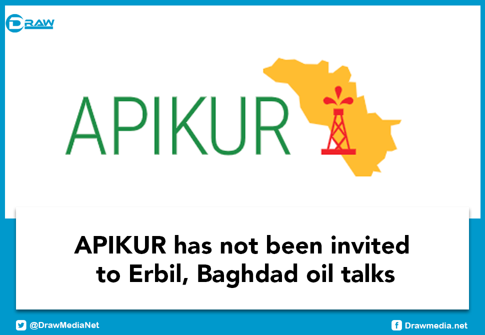 APIKUR has not been invited to Erbil, Baghdad oil talks