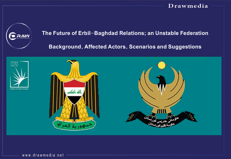The Future of Erbil-Baghdad Relations; an Unstable Federation