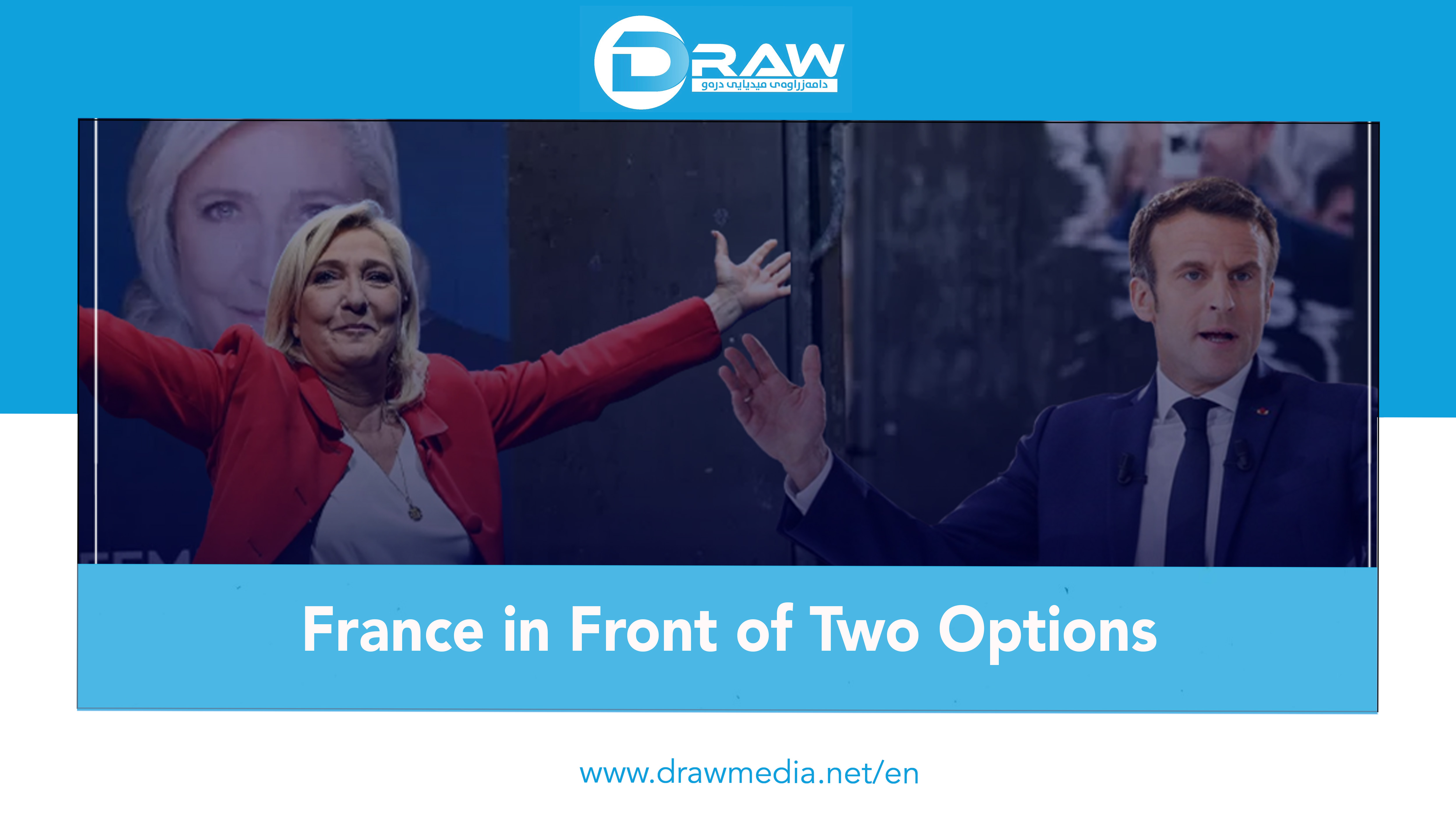France in Front of Two Options